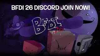 BFDI 26 DISCORD SERVER IS LIVE!!! JOIN UP!!!