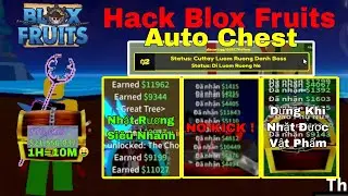 Cách Hack Andepzai Hub Auto Chest Tự Động Dừng Khi Nhặt Được Vật Phẩm - Hack Blox Fruits Auto Chest