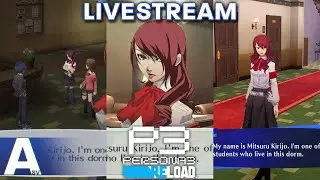 LIVESTREAM - Persona 3 Reload Featuring Persona 3 FES and Persona 3 Portable