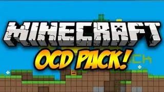 Minecraft Texture Pack Spotlight: OCD PACK!