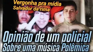 OPINIÃO DE UM POLICIAL - VERGONHA PRA MÍDIA - POLÊMICA