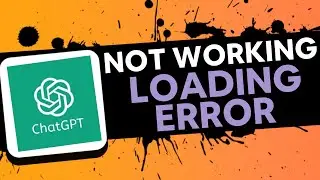 ChatGPT NOT LOADING? | How to Fix ChatGPT NOT LOADING ERROR