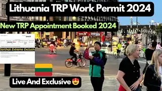 Lithuania Work Visa Requirements,Lithuania TRP Appointment 2024,Lithuania Work Permit Visa 2024,Jobs