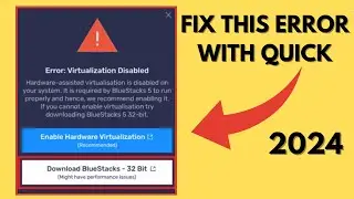 Fix: Bluestacks Error Virtualization Disabled Windows 11/10 (2024)