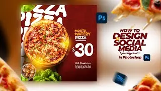 HOW TO CREATE A SOCIAL MEDIA FLYER IN PHOTOSHOP (PIZZA FLYER)