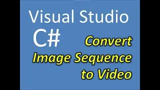 C# Convert Image Sequence to Video with EmguCV