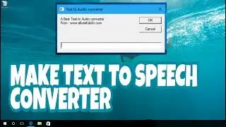 How to make your own text to speech converter without programming