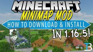 How To Get a Minecraft Minimap in Minecraft 1.16.5 (Install Xaero’s Minimap 1.16.5!)