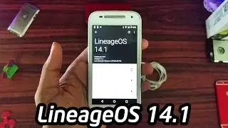 LineageOS 14.1 Update On Motorola Moto E2 (Works Great!)