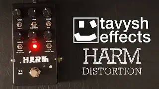 Tavysh Effects HARM Distortion