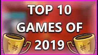 Two Cent Top Ten: Best Games of 2019