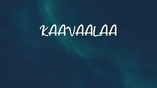 🎧 KAAVAALAA (SPEED UP & REVERB)