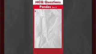 Part 7 - Pandas MCQ Questions | Data Science MCQ Questions