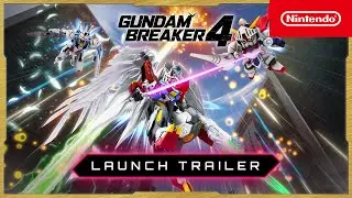 GUNDAM BREAKER 4 – Launch Trailer – Nintendo Switch