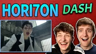 HORI7ON(호라이즌) - DASH MV REACTION!!