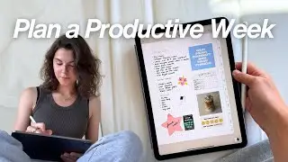 How I Plan a Productive Week (in-depth)