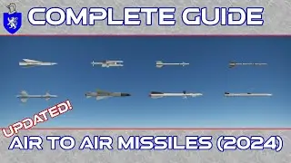 Complete Guide To Air To Air Missiles (2024)