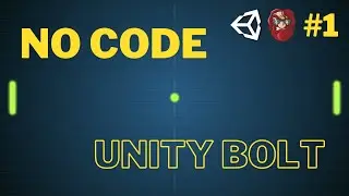Unity Bolt Pong - No Code Pong Tutorial Unity 2021 (#1)