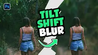 Transforming Images with Tilt Shift Blur: Photoshop Tutorial