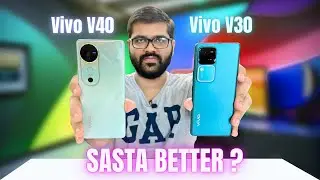 Vivo V40 Vs Vivo V30 *Full Comparison* ⚡Camera Test | UPGRADE OR DOWNGRADE ?