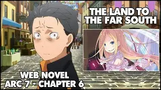 Re: Zero Arc 7 Chapter 6 Web Novel Summary 