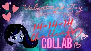 Valentines 14-14-14 Challenge Collab