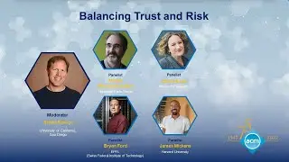 Panel 1: Balancing Trust and Risk