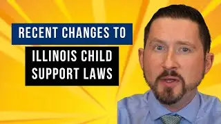 Recent Changes to Illinois Child Support Laws