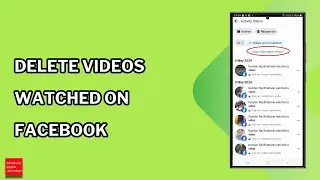 How to delete Facebook watched videos | Delete histories of videos watched on Facebook