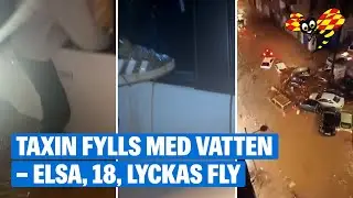 Elsa, 18, fast i spanska ovädret – taxin fylls med vatten: ”Bilar flyter förbi”