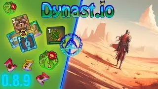 DYNAST.IO - ВЫШЛА ОБНОВЛЕНИЕ 0.8.9 / Update 0.8.9