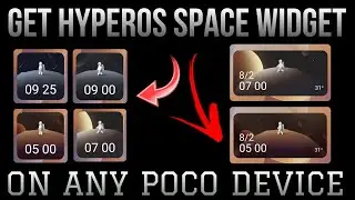 Get HyperOS Space Widget On Any Poco Device | Techtitive