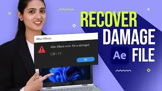 How To Fix After Effect Error: file is damaged (33:7) | Recover Damaged After Effect Project