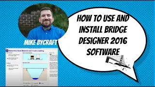 How to Use and Install Bridge Designer 2016 Software