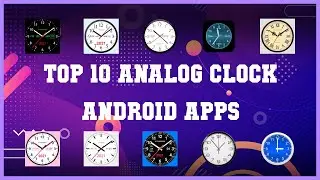 Top 10 Analog Clock Android App | Review