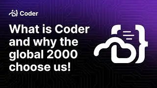 What is Coder and why the Global 2000 choose us!