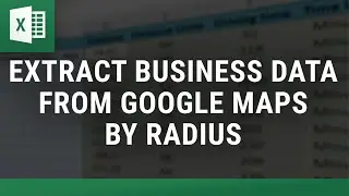 Extract Business Data from Google Maps by Radius