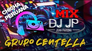 Mix Grupo Centella | Lo Mejor de "Toño y su Grupo Centella" - Grandes Éxitos (Chicha) | DJ JP