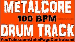 Metalcore Drum Backing Track 100 bpm Free Beat Metal for Guitar and Bass