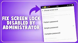 How To Fix Screen Lock Disabled By Administrator