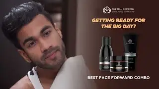 Getting Ready for The Big Day like Sayan Bakshi | The Man Company Best Face Forward Combo for Men