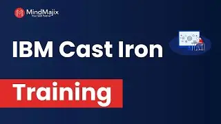 IBM Cast Iron Training | IBM Cast Iron Online Certification Course | IBM Cast Iron Demo | MindMajix