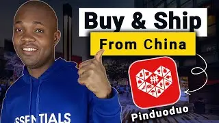 How To Buy & Ship from China with Pinduoduo - The Ultimate Guide