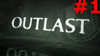 прохождение outlast #1 Поросёнок