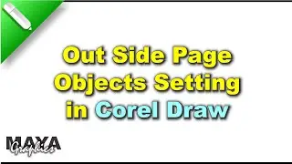 Out side page object settings in coreldraw | Coreldraw tool settings | Coreldraw tutorial