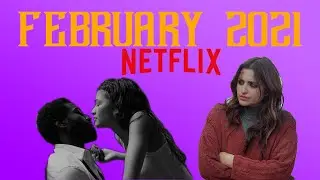 Web Shows and Movies in February 2021 || Netflix 2021