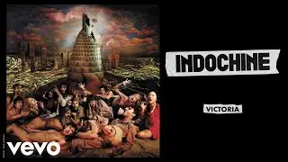 Indochine - Victoria (Audio)