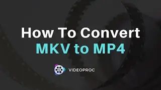 How to Convert MKV to MP4 | MKV to MP4 Converter (2024)