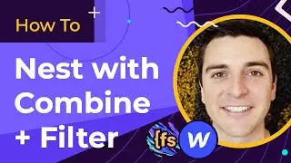 (2020) Nest with Combine + Filter | How To - CMS Library for Webflow