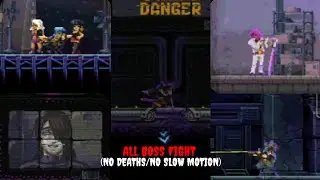 Katana Zero Mobile All Boss Fight (No Deaths/No Slow Motion)